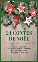 24 Contes de Noël: Calendrier de l'Avent Féerique