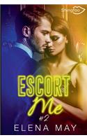 Escort Me Tome 2