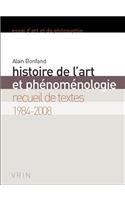 Histoire de l'Art Et Phenomenologie