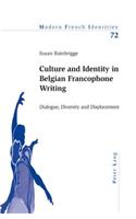 Culture and Identity in Belgian Francophone Writing