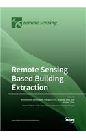 Remote Sensing Based Building Extraction