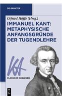 Immanuel Kant: Metaphysische Anfangsgründe Der Tugendlehre