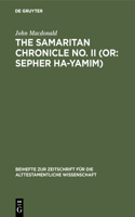 Samaritan Chronicle No. II (Or: Sepher Ha-Yamim): From Joshua to Nebuchadnezzar