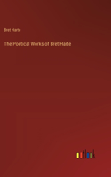 Poetical Works of Bret Harte
