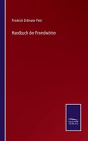 Handbuch der Fremdwörter