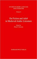 On Fiction and Adab in Medieval Arabic Literature