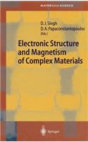 Electronic Structure and Magnetism of Complex Materials