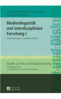 Medienlinguistik und interdisziplinaere Forschung I