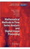 Mathematical Methods in Time Series Analysis and Digital Image Processing