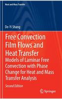 Free Convection Film Flows and Heat Transfer