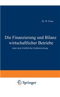 Die Finanzierung Und Bilanz Wirtschaftlicher Betriebe