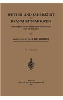 Wetter und Jahreszeit als Krankheitsfaktoren