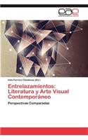 Entrelazamientos: Literatura y Arte Visual Contemporaneo