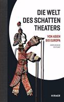 Die Welt Des Schattentheaters