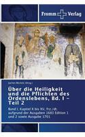 Über die Heiligkeit und die Pflichten des Ordenslebens, Bd. I - Teil 2