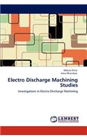 Electro Discharge Machining Studies
