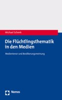 Die Fluchtlingsthematik in Den Medien