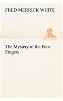 The Mystery of the Four Fingers