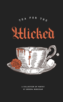 Tea for the Wicked