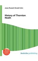 History of Thornton Heath: (English)
