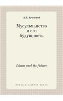 Islam and Its Future