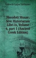 Herodoti Musae: Sive Historiarum Libri Ix, Volume 6, part 1 (Ancient Greek Edition)