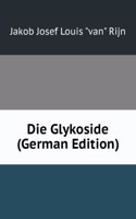 Die Glykoside (German Edition)