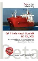 Qf 4 Inch Naval Gun Mk IV, XII, XXII: (English)