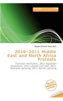 2010-2011 Middle East and North Africa Protests