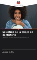 Sélection de la teinte en dentisterie