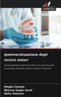 Ipomineralizzazione degli incisivi molari