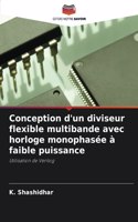 Conception d'un diviseur flexible multibande avec horloge monophasée à faible puissance