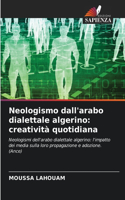 Neologismo dall'arabo dialettale algerino