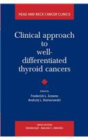 Clinical Approach to Well-Differentiated Thyroid Cancers