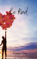 Be Kind