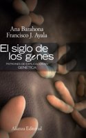 El siglo de los genes / The century of the genes: Patrones de explicacion en genetica / Patterns of Genetic Explanation