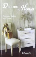 Decore su hogar/ Decorate Your Home