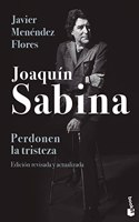 Joaquin Sabina. Perdonen la tristeza