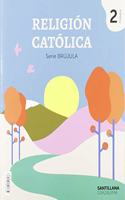 Religion CATOLICA Serie BRUJULA 2 PRIMARIA