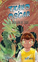 Txano y Oscar 3 - El dragon de jade: Libros de aventuras y misterio para ninos (7 - 12 anos)