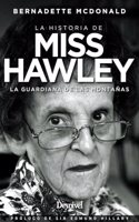 Miss Hawley: La guardiana de las montanas