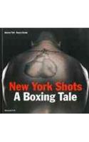 New York Shots: A Boxing Tale