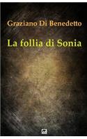 La follia di Sonia