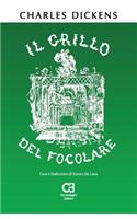 Il Grillo del Focolare: Traduzione in Italiano Integrale E Annotata