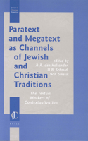 Paratext and Megatext as Channels of Jewish and Christian Traditions