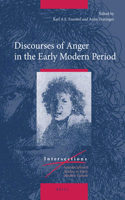 Discourses of Anger in the Early Modern Period