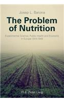 The Problem of Nutrition