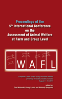 Proceedings of the 5th International Conference on the Assessment of Animal Welfare at the Farm and Group Level