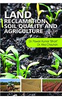 Land Reclamation, Soil Quality and Agriculture