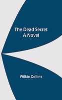 Dead Secret A Novel